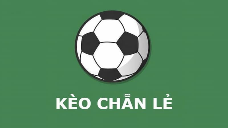 Kèo Chẵn Lẻ được hiểu là gì?